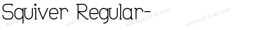 Squiver Regular字体转换
